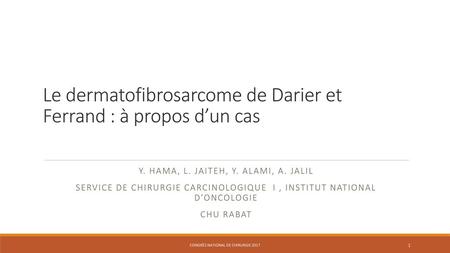 Le dermatofibrosarcome de Darier et Ferrand : à propos d’un cas