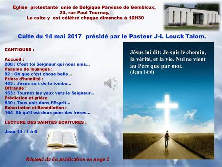 Culte du 14 mai 2017 présidé par le Pasteur J-L Louck Talom.