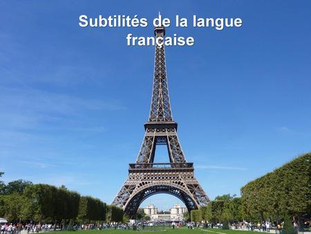 Subtilités de la langue française