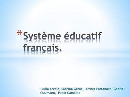 Système éducatif français.