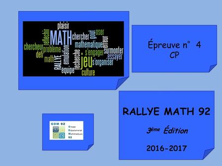 Épreuve n°4 CP RALLYE MATH 92 3ème Édition 2016-2017.