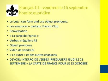 Français III – vendredi le 15 septembre horaire quotidien