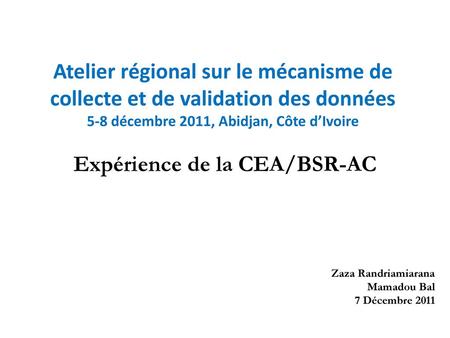 Expérience de la CEA/BSR-AC