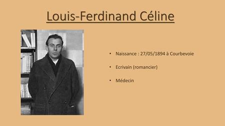 Louis-Ferdinand Céline