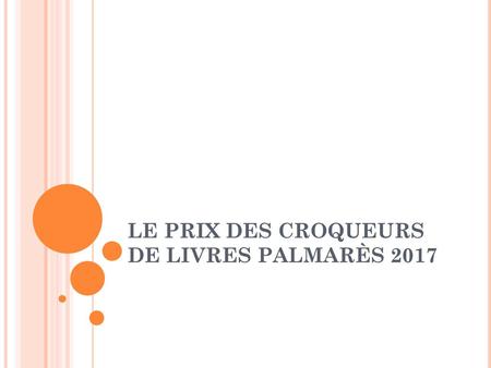 LE PRIX DES CROQUEURS DE LIVRES PALMARÈS 2017