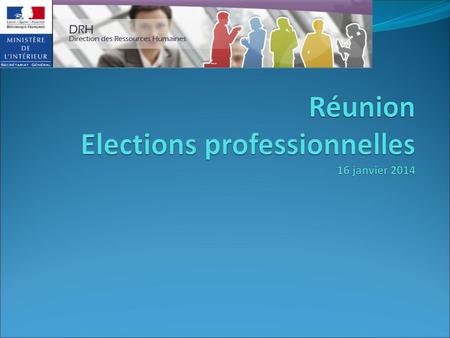 Réunion Elections professionnelles 16 janvier 2014