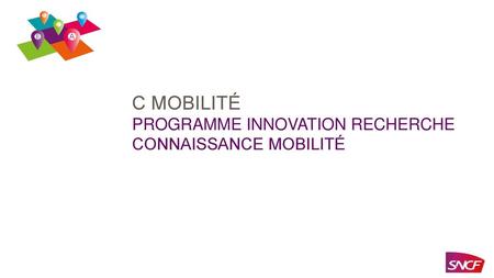 C MOBILITÉ PROGRAMME INNOVATION RECHERCHE CONNAISSANCE MOBILITÉ