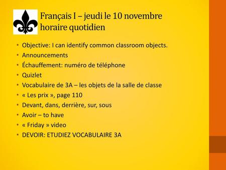 Français I – jeudi le 10 novembre horaire quotidien