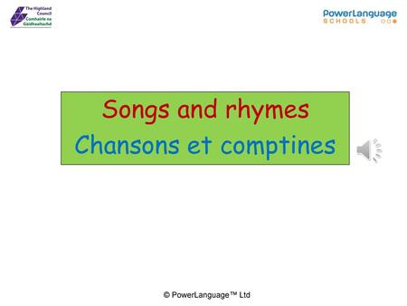 Songs and rhymes Chansons et comptines