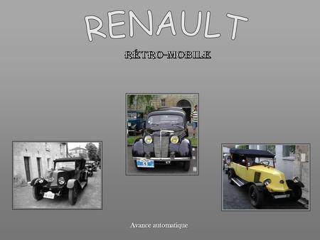 RENAULT rétro-mobile Avance automatique.