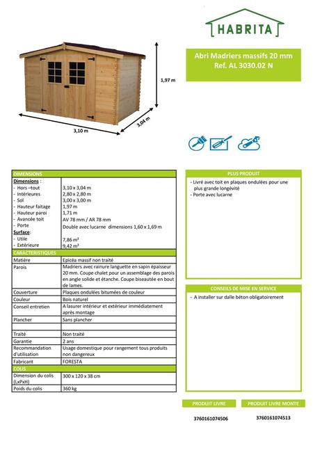 Abri Madriers massifs 20 mm CONSEILS DE MISE EN SERVICE