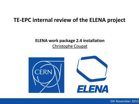TE-EPC internal review of the ELENA project