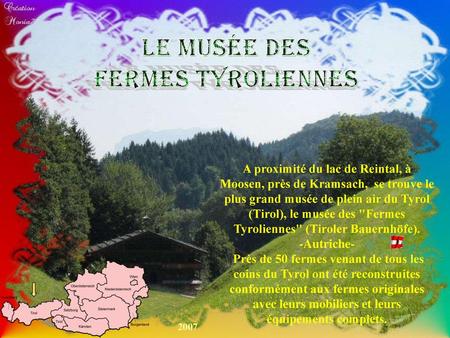 Le Musée des Fermes tyroliennes