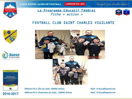 Le Programme Educatif Fédéral FOOTBALL CLUB SAINT CHARLES VIGILANTE