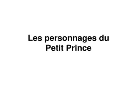 Les personnages du Petit Prince