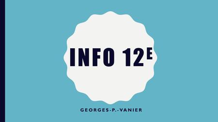 INFO 12e GEORGES-P.-VANIER.