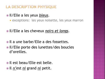 La Description physique