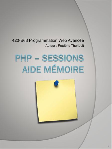 PHP – SESSIONS Aide mémoire