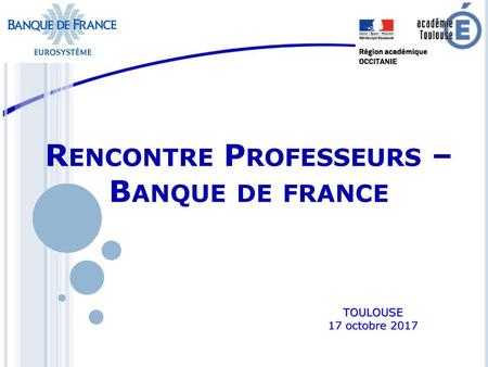 Rencontre Professeurs – Banque de france