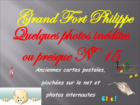 Grand Fort Philippe Quelques photos inédites ou presque N° 15