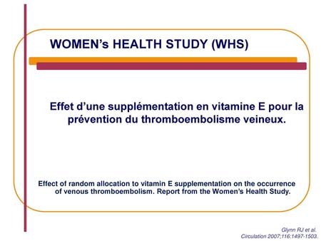 WOMEN’s HEALTH STUDY (WHS)
