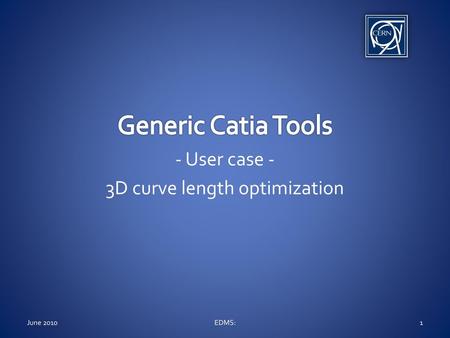 - User case - 3D curve length optimization