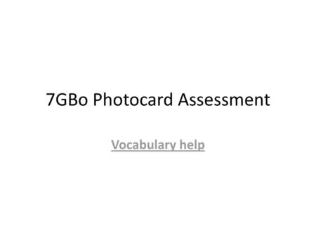 7GBo Photocard Assessment