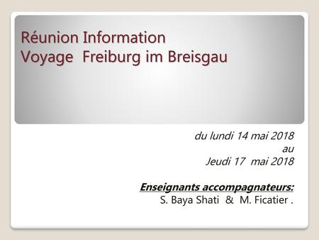 Réunion Information Voyage Freiburg im Breisgau