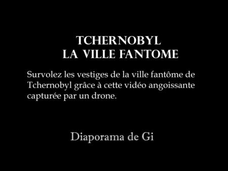 Tchernobyl La ville fantome