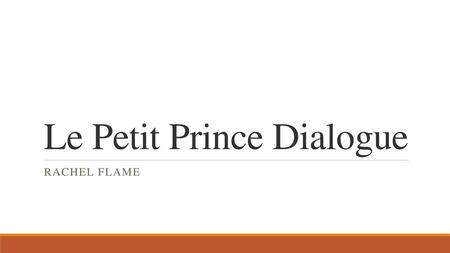 Le Petit Prince Dialogue