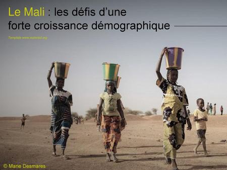 Le Mali : les défis d’une forte croissance démographique