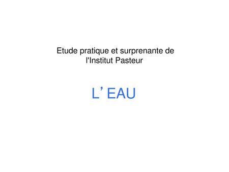 Etude pratique et surprenante de l'Institut Pasteur