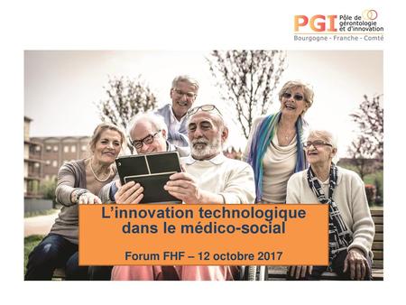 L’innovation technologique dans le médico-social