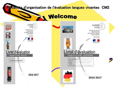 Modalités d'organisation de l'évaluation langues vivantes CM2