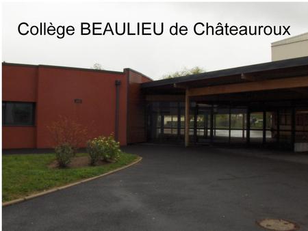 Collège BEAULIEU de Châteauroux