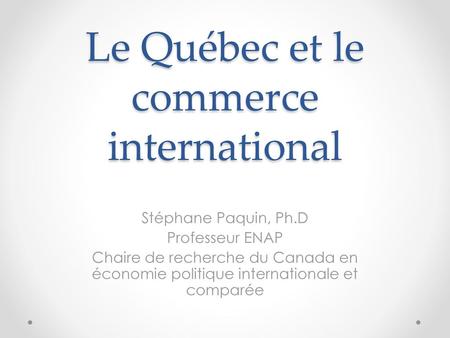 Le Québec et le commerce international