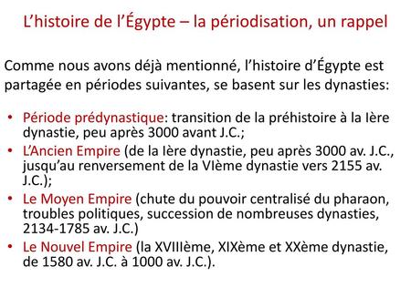 L’histoire de l’Égypte – la périodisation, un rappel