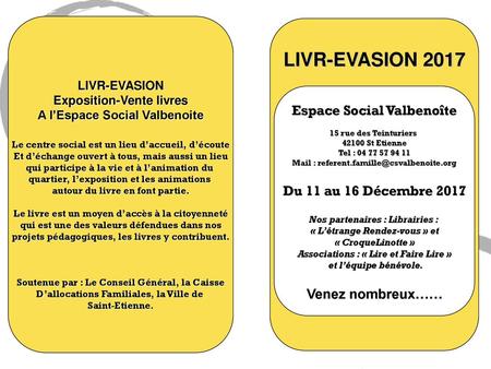 LIVR-EVASION 2017 Espace Social Valbenoîte Du 11 au 16 Décembre 2017