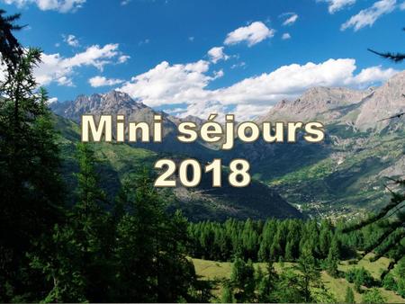 Mini séjours 2018.