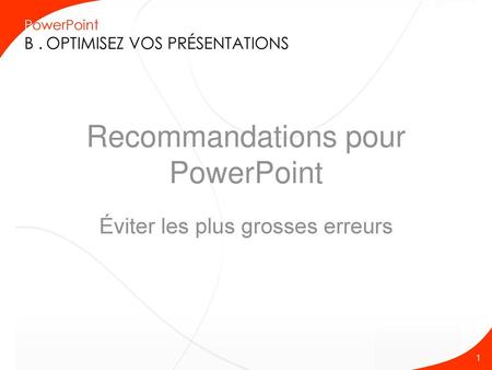 Recommandations pour PowerPoint