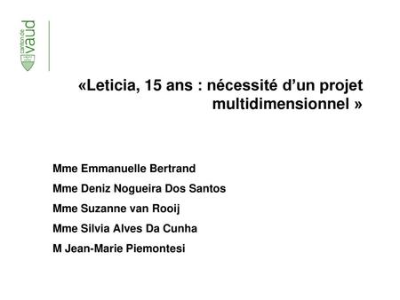«Leticia, 15 ans : nécessité d’un projet multidimensionnel »