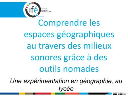 Une expérimentation en géographie, au lycée