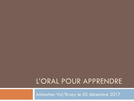 Animation Val/Bruay le 05 décembre 2017