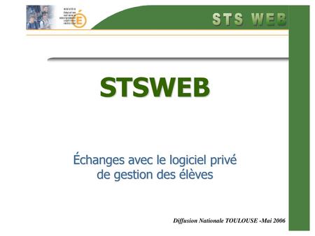 STSWEB Échanges avec le logiciel privé de gestion des élèves