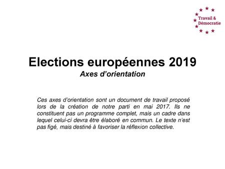 Elections européennes 2019 Axes d’orientation