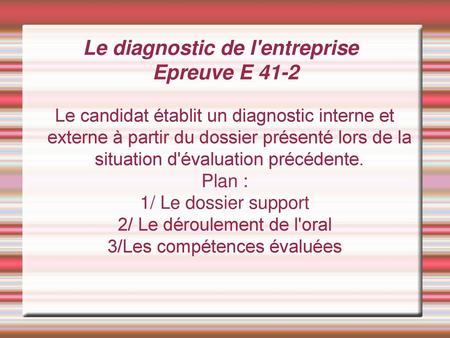 Le diagnostic de l'entreprise Epreuve E 41-2