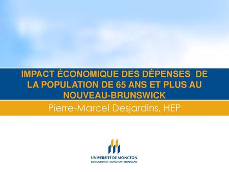 Pierre-Marcel Desjardins, HEP