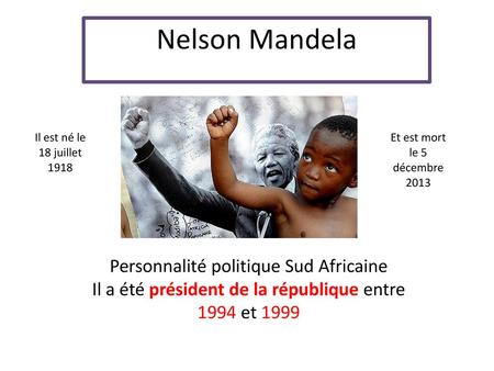 Nelson Mandela Personnalité politique Sud Africaine