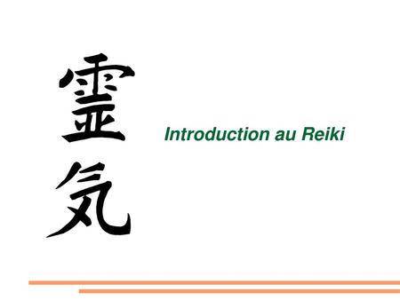 Introduction au Reiki.