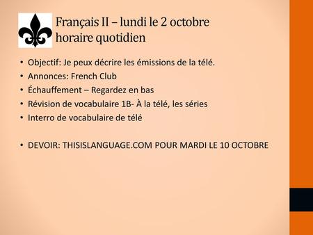 Français II – lundi le 2 octobre horaire quotidien